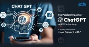 How Will ChatGPT & AI Impact PPC? 6 Expert Predictions