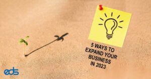 5 Ways To Expand Your Business in 2023