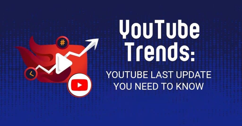 youtube last update you need to know
