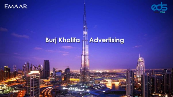 Advertise on Burj Khalifa, The Tallest Tower in the World