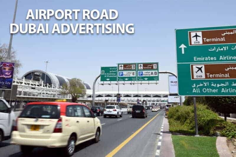 Airport Road Dubai Advertising - Maximize Your Brand's Visibility with Strategic Advertising on Airport Road