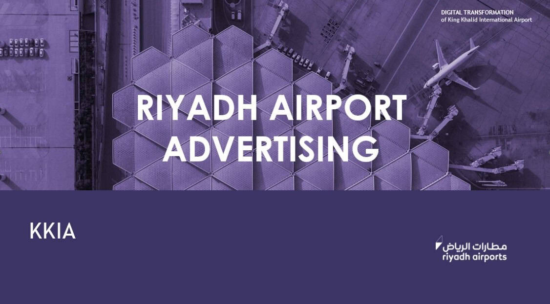 RIYADH AIRPORT ADVERTISING SAUDI ARABIA