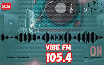 Advertise On Vibe FM 105.4, Catering to the expats of both the countries India and Pakistan