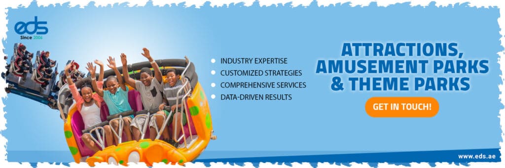 Digital Marketing for Attractions, Amusement Parks & Theme Parks in Dubai UAE | Proven Marketing Strategies