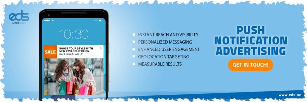 Effective Push Notification Advertising in Dubai, UAE | Engage Your Audience Instantly