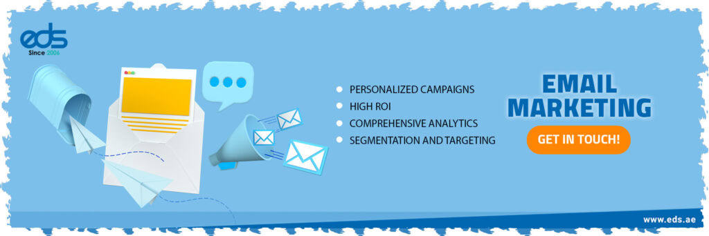 Leading Email Marketing Company in Dubai, UAE | Drive Engagement and Growth