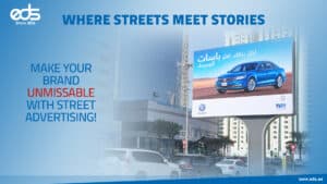 Where Streets Meet Stories – Make Your Brand Unmissable with Street Advertising!