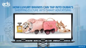 Dubai Loves Luxury - Here’s How to Advertise It
