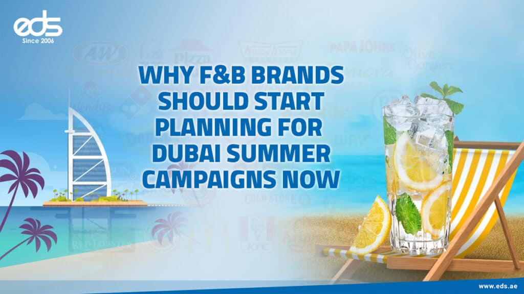 Sizzle and Serve Summer Campaign Planning Tips for UAE F&B Brands