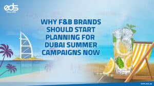 Sizzle and Serve Summer Campaign Planning Tips for UAE F&B Brands