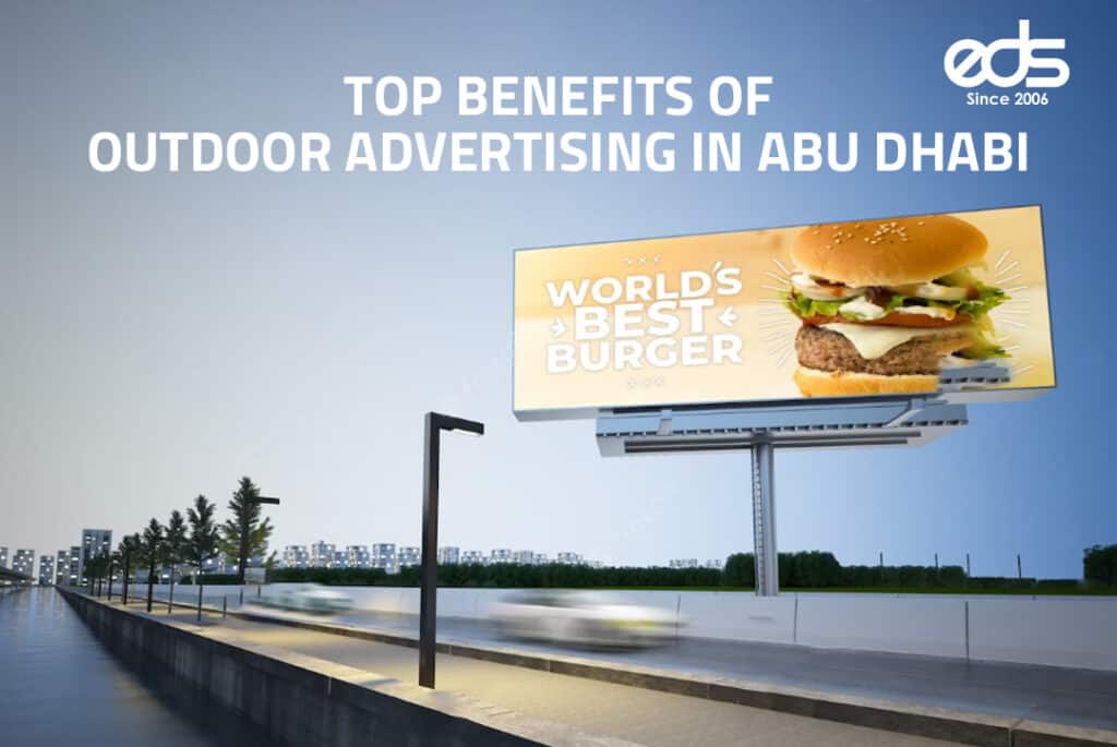 Top Benefits of Outdoor Advertising in Abu Dhabi
