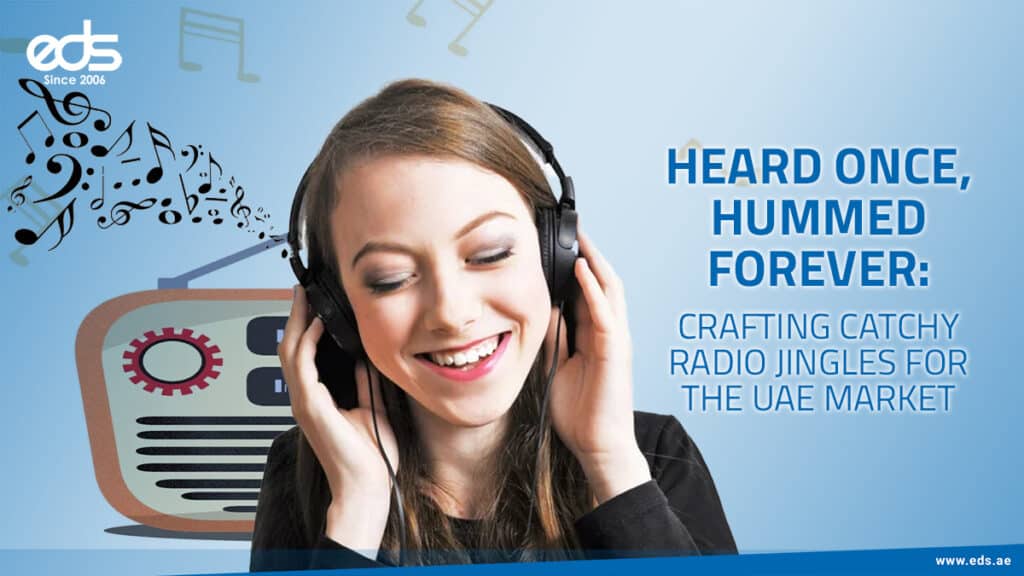 Your Brand’s Next Hit Song: Crafting Radio Jingles That Stick in the UAE