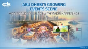 From F1 to Film Fests: Tapping into Abu Dhabi’s Event-Driven Advertising Goldmine