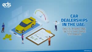 From Clicks to Keys: Digital Tactics Fueling UAE Car Sales