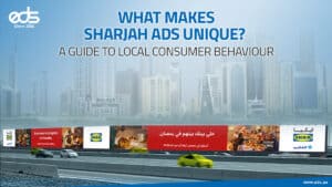 Beyond the Billboard: The Secret to Sharjah’s Advertising Success