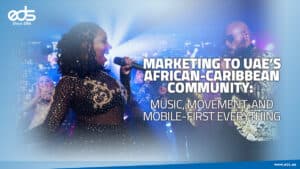 Dance, Download, Discover: Winning the UAE’s African-Caribbean Audience