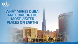 Dubai Mall: The Ultimate Magnet for Millions of Visitors Every Year