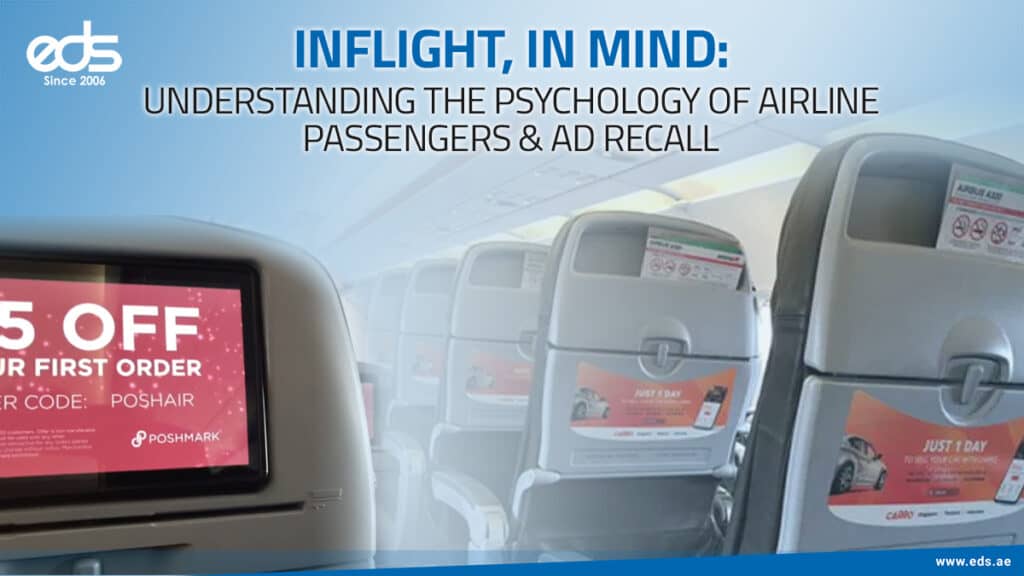 Inflight, In Mind: The Psychology Behind Airline Passengers & Ad Recall