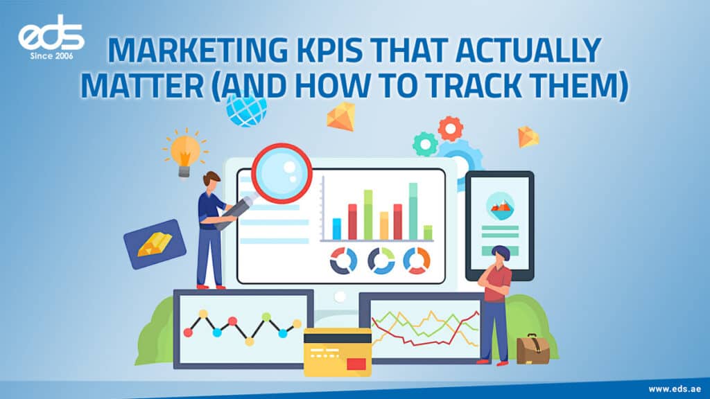 Marketing KPIs That Actually Matter (And How to Track Them)