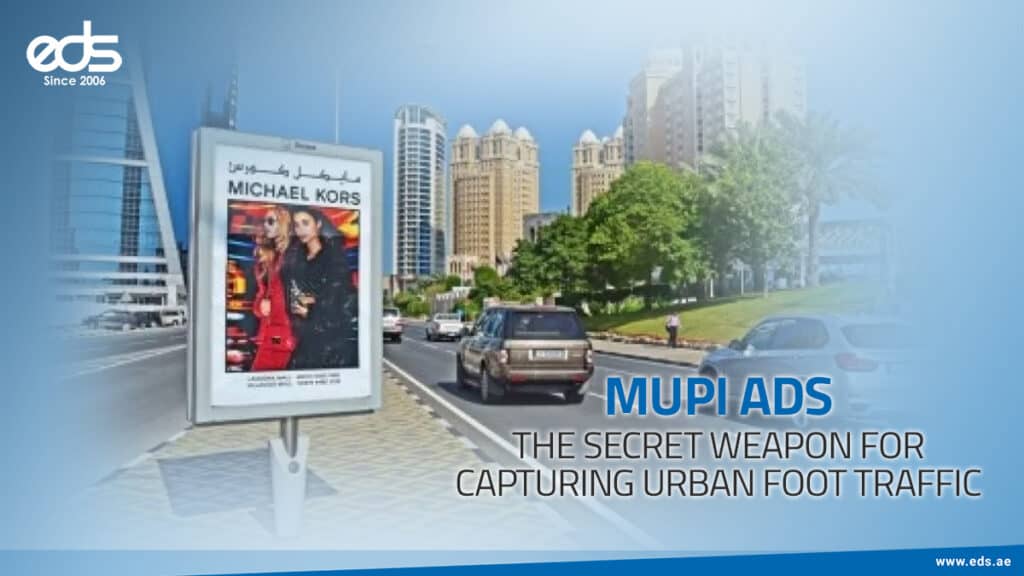 MUPI Magic: Turning City Streets into Brand Hotspots