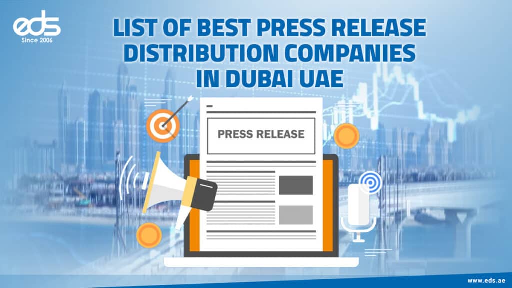 List of Best Press Release Distribution Companies in Dubai, UAE