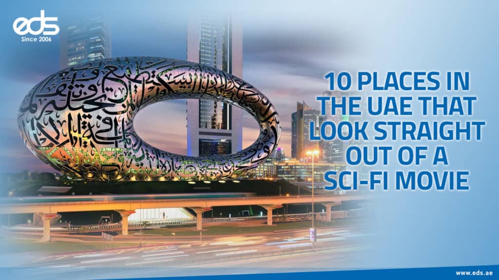 Future Perfect: 10 UAE Locations That Could Star in a Sci-Fi Epic