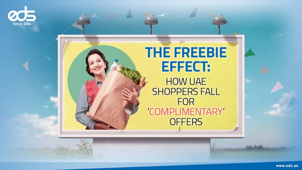 Hooked on Freebies: Why UAE Shoppers Can’t Resist “Complimentary” Deals