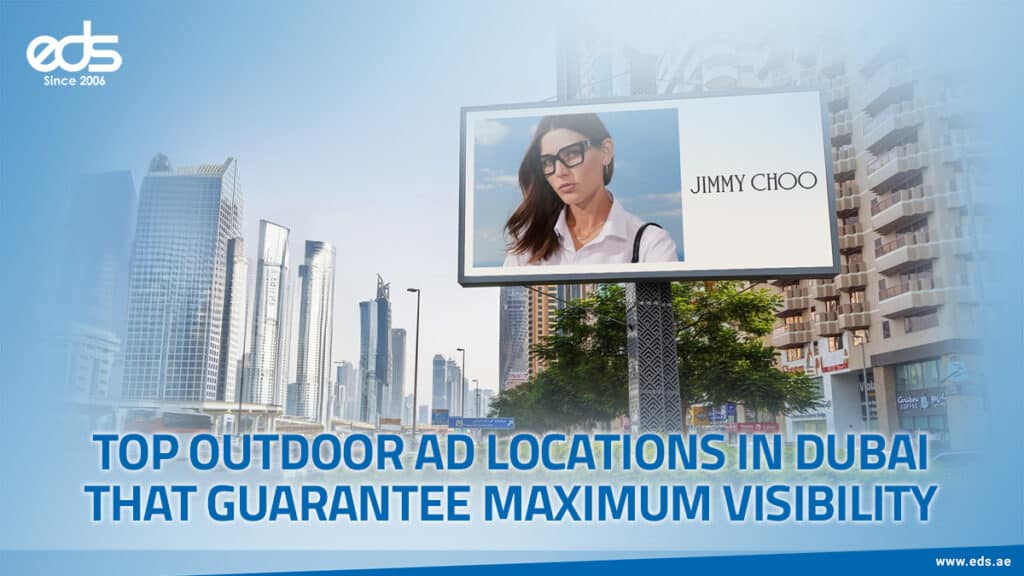 Top Spots in Dubai to Make Your Outdoor Ads Shine