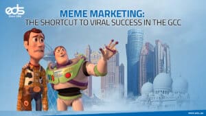 Meme Magic: Turning Humor into Marketing Gold in the GCC
