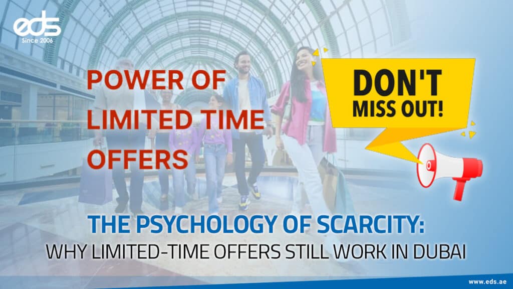 Scarcity Sells: Why Limited-Time Offers Still Work in Dubai