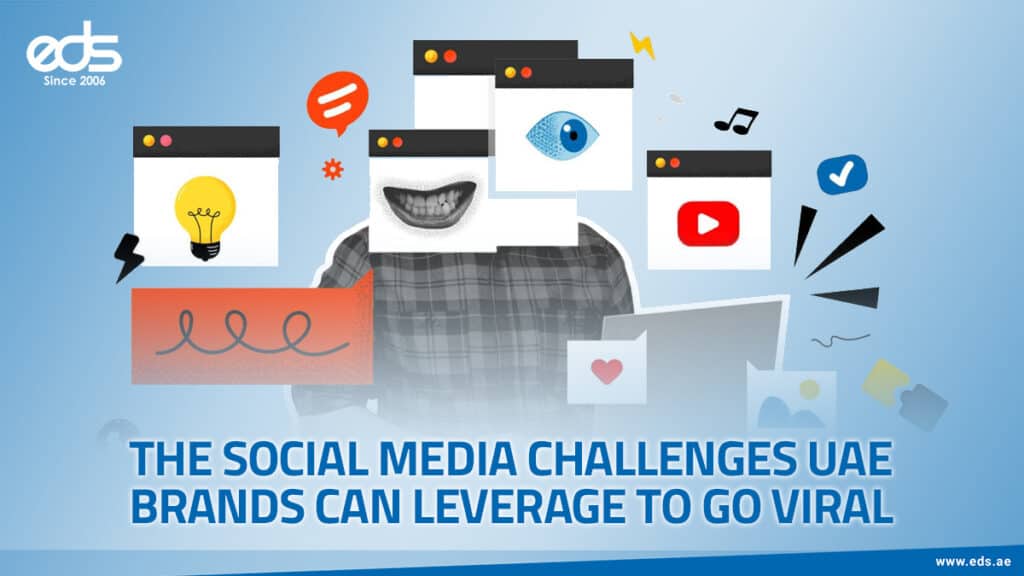 From Hashtags to Fame: Social Media Challenges UAE Brands Shouldn’t Miss