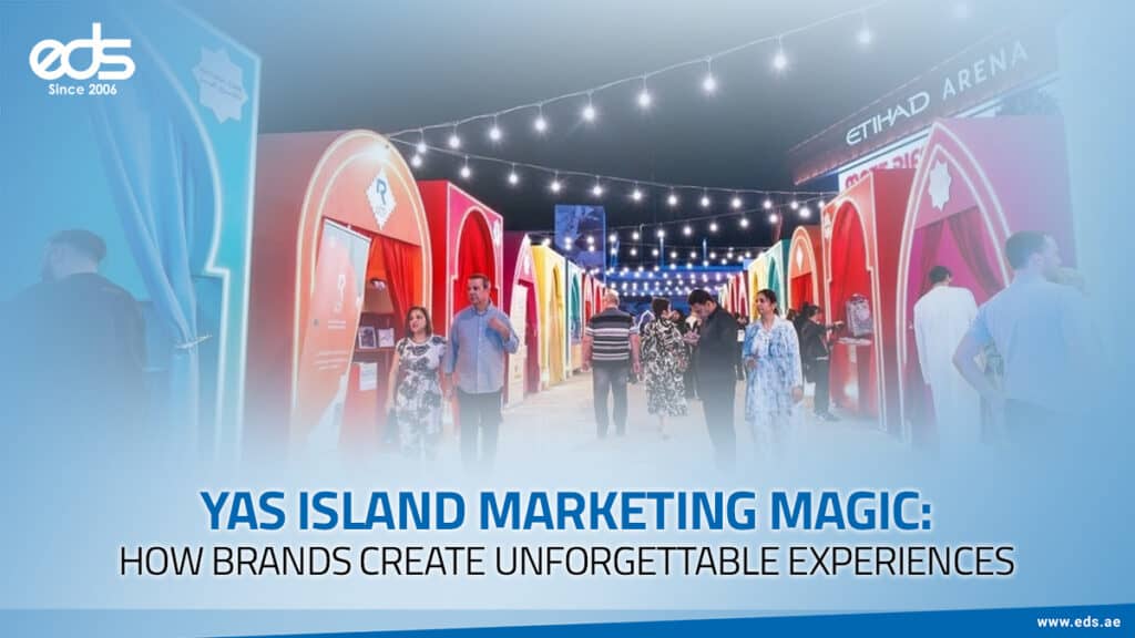Yas Island: Where Marketing Turns Into Magic