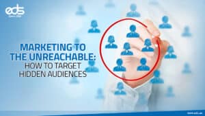 Finding the Unreachable: Smarter Ways to Target Hidden Audiences