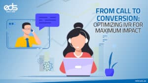 Turning Every Call into a Conversion: Mastering IVR for Maximum Results
