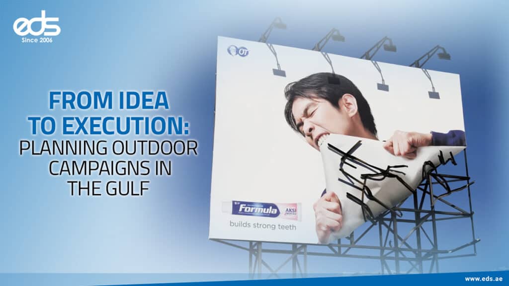 From Vision to Visibility: Planning Outdoor Campaigns in the Gulf