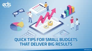 Quick Tips for Small Budgets That Deliver Big Results