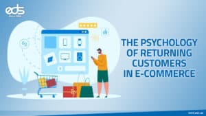 Inside the Mind of Returning E-Commerce Customers