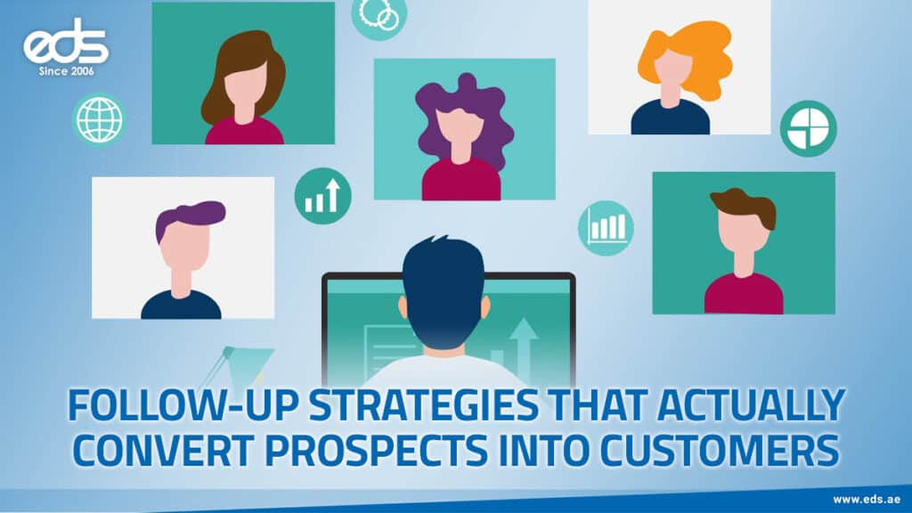Transform Prospects Into Customers with Smart Follow-Ups