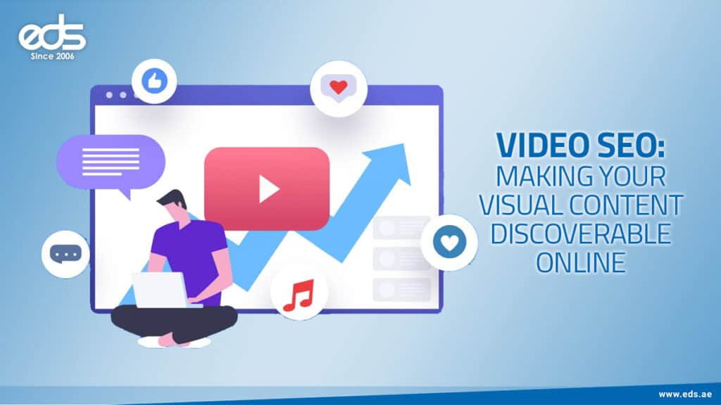 Video SEO: Making Your Visual Content Discoverable Online