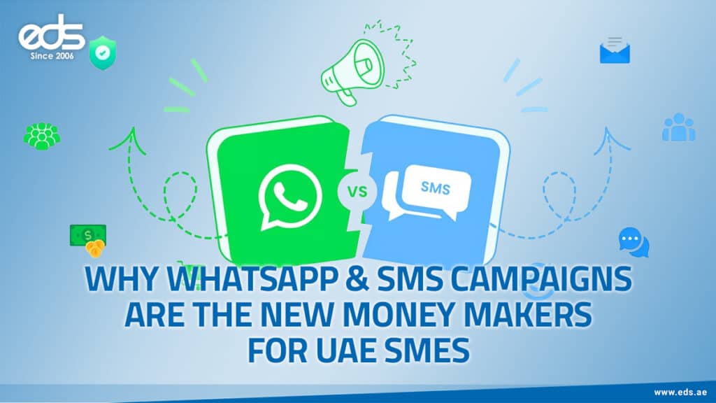 WhatsApp & SMS Marketing: The New Growth Formula for UAE SMEs