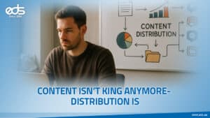 Great Content Means Nothing Without Great Distribution